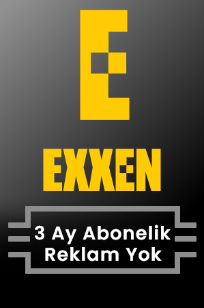 Exxen 3 Ay Üyelik Reklam Yok