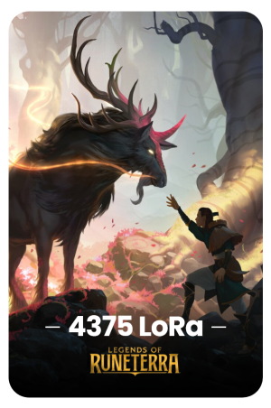 Legends of Runeterra 4375 LoRa